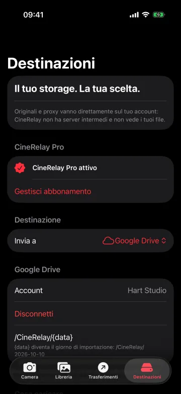 Scheda Destinazioni: CineRelay Pro attivo, invio a Google Drive, cartella /CineRelay/ con la data del giorno.